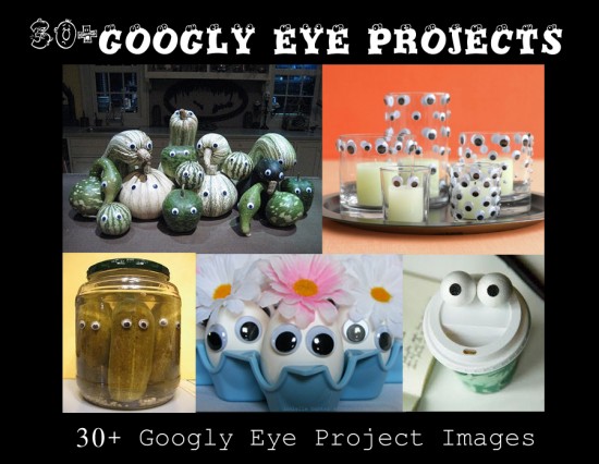 Googly Eye Project Ideas