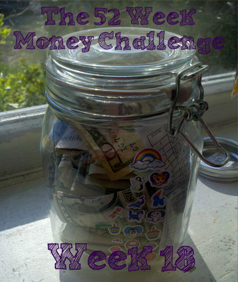 The 52 Week Money Challenge – week 18