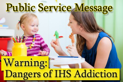 Dangers of IHS Addiction