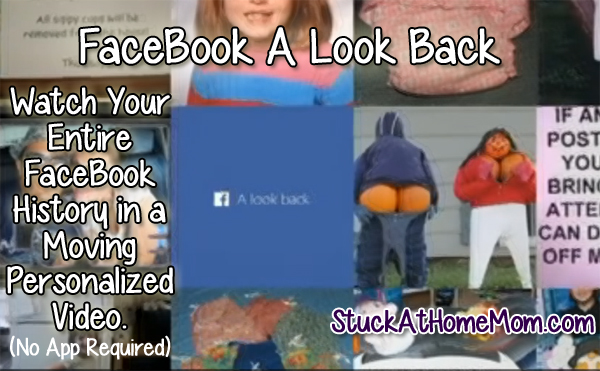 FaceBook A Look Back – Watch Your Entire FaceBook History in a Moving Personalized Video – No App Required. FaceBook A Look Back – Watch Your Entire FaceBook History in a Moving Personalized Video – No App Required.