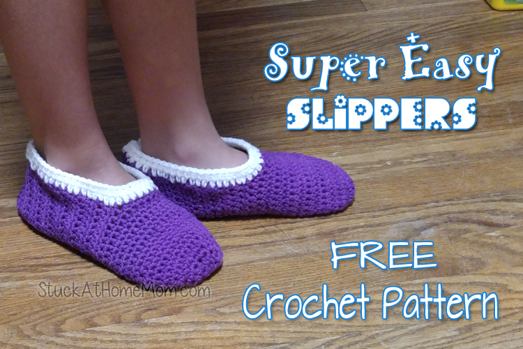 Easiest Crochet Slipper Pattern Ever (until I create another)