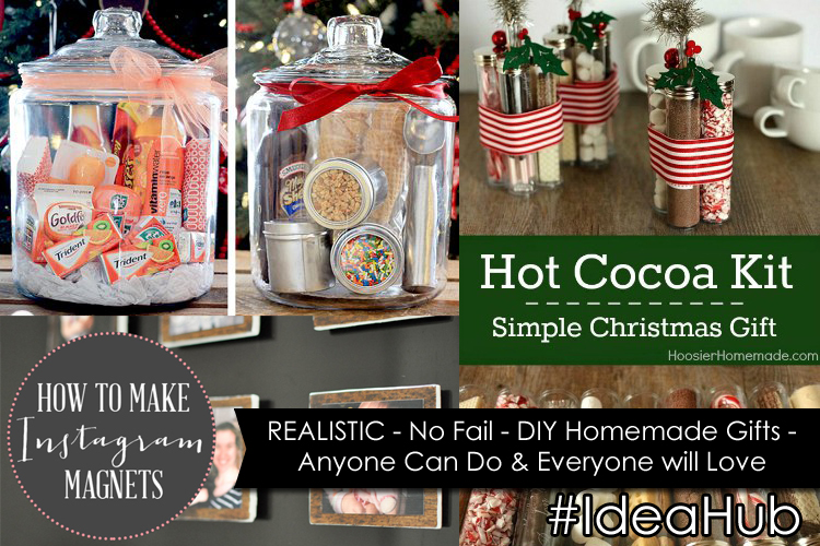 REALISTIC - No Fail - DIY Homemade Gifts - Anyone Can Do & Everyone will Love #IdeaHub