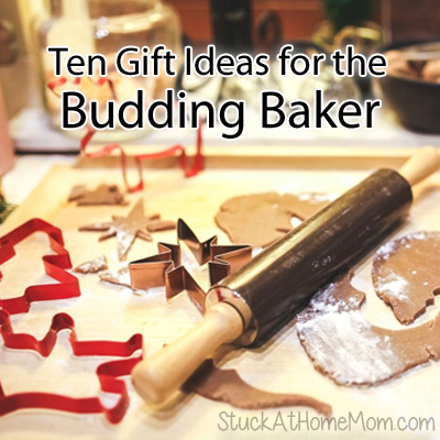Ten Gift Ideas for the Budding Baker Ten Gift Ideas for the Budding Baker
