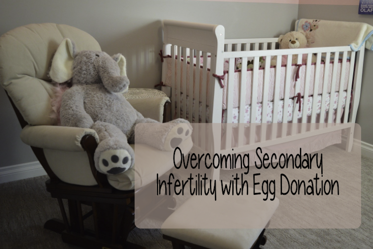 Overcoming Secondary Infertility with Egg Donation Overcoming Secondary Infertility with Egg Donation