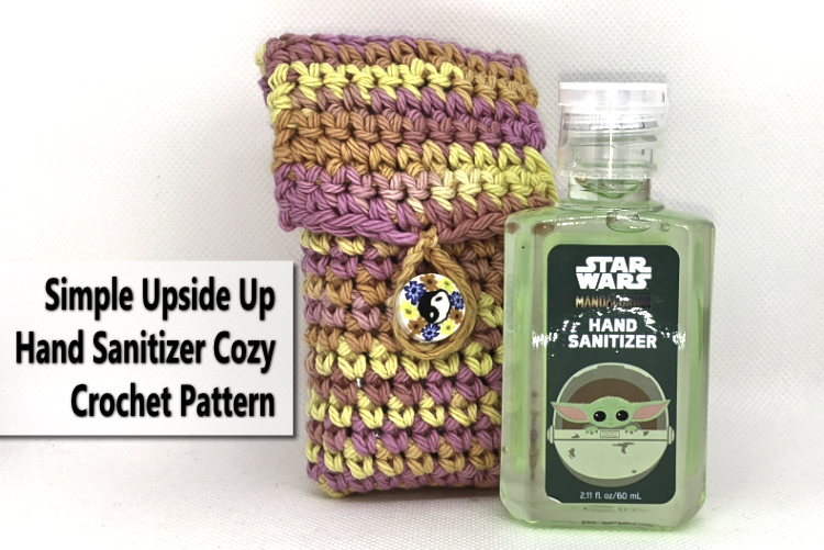 Simple Upside Up Hand Sanitizer Holder Crochet Pattern #Crochet #CrochetPattern – Disney Hand Sanitizer 2oz Bottle Simple Upside Up Hand Sanitizer Holder Crochet Pattern #Crochet #CrochetPattern – Disney Hand Sanitizer 2oz Bottle