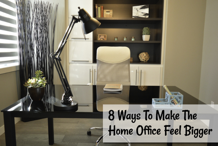 8 Ways To Make The Home Office Feel Bigger 8 Ways To Make The Home Office Feel Bigger