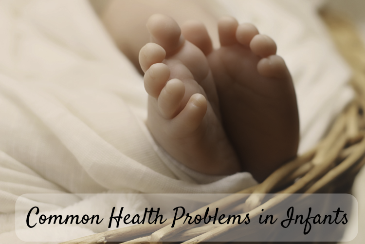 Common Health Problems in Infants Common Health Problems in Infants