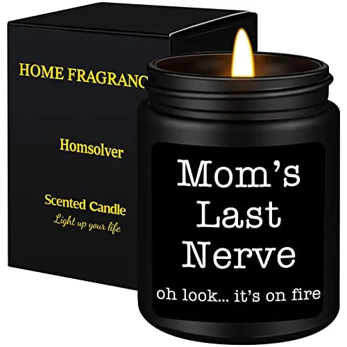 Homsolver Mom's Last Nerve lavender scented candle in glass jar
